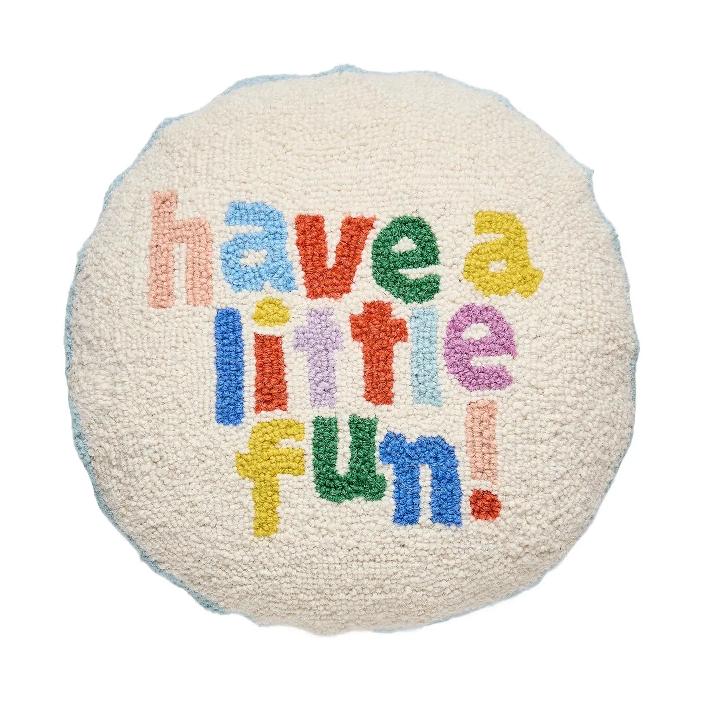 Have A Little Fun Cushion PRE ORDER