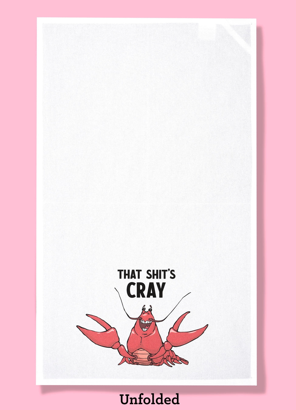 That Shits Cray Dish Towel