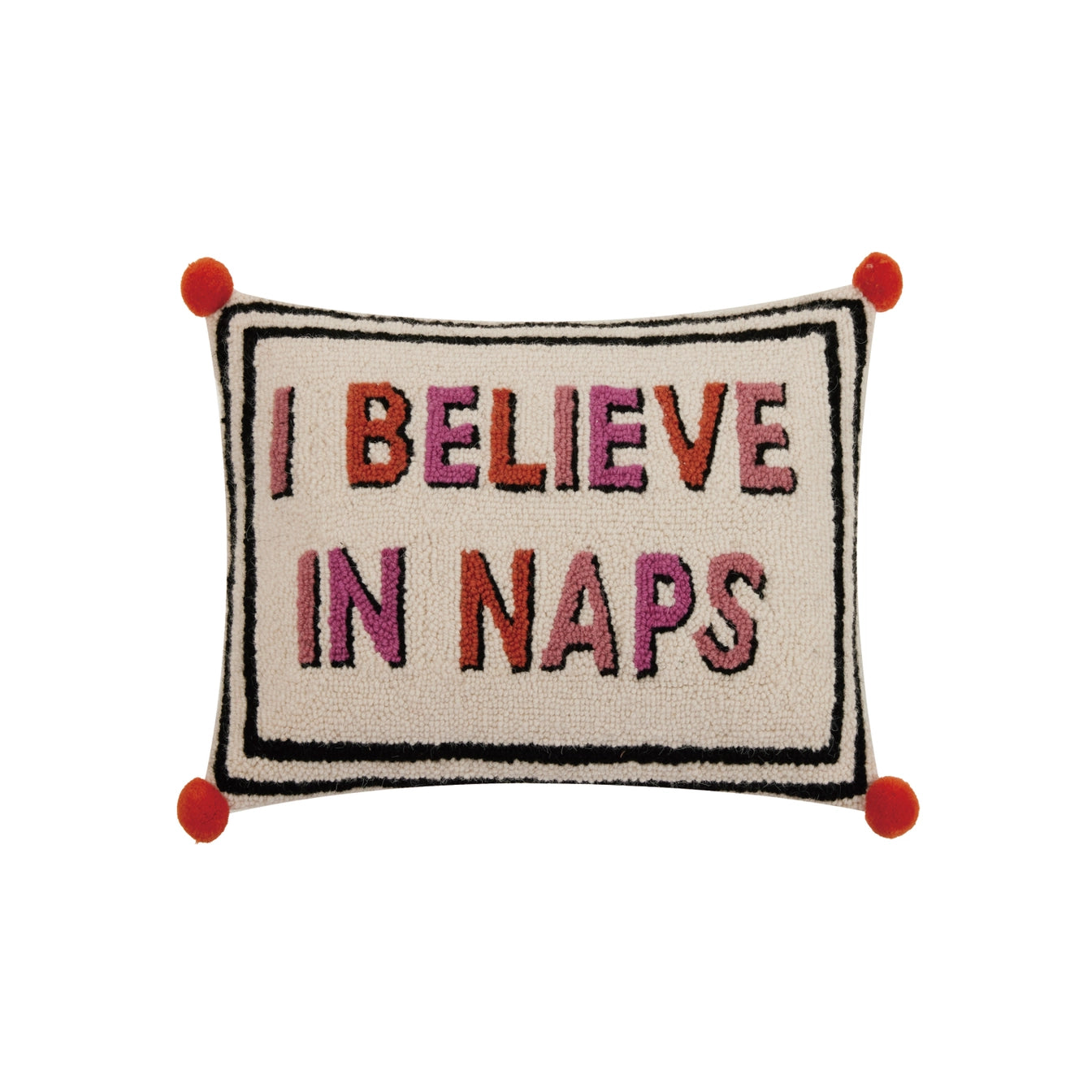 I Believe In Naps Cushion JANUARY PRE ORDER