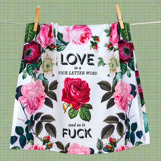 Love Is A Four Letter Word, and So Is Fuck Dish Towel