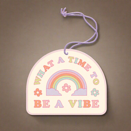 Time To Be A Vibe Air Freshener
