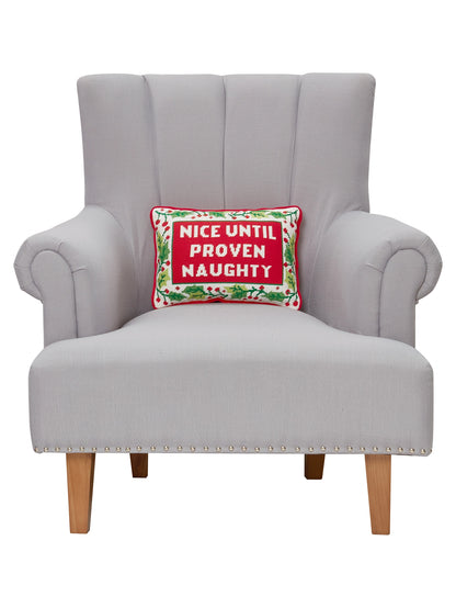 Nice Until Proven Naughty Cushion PRE ORDER