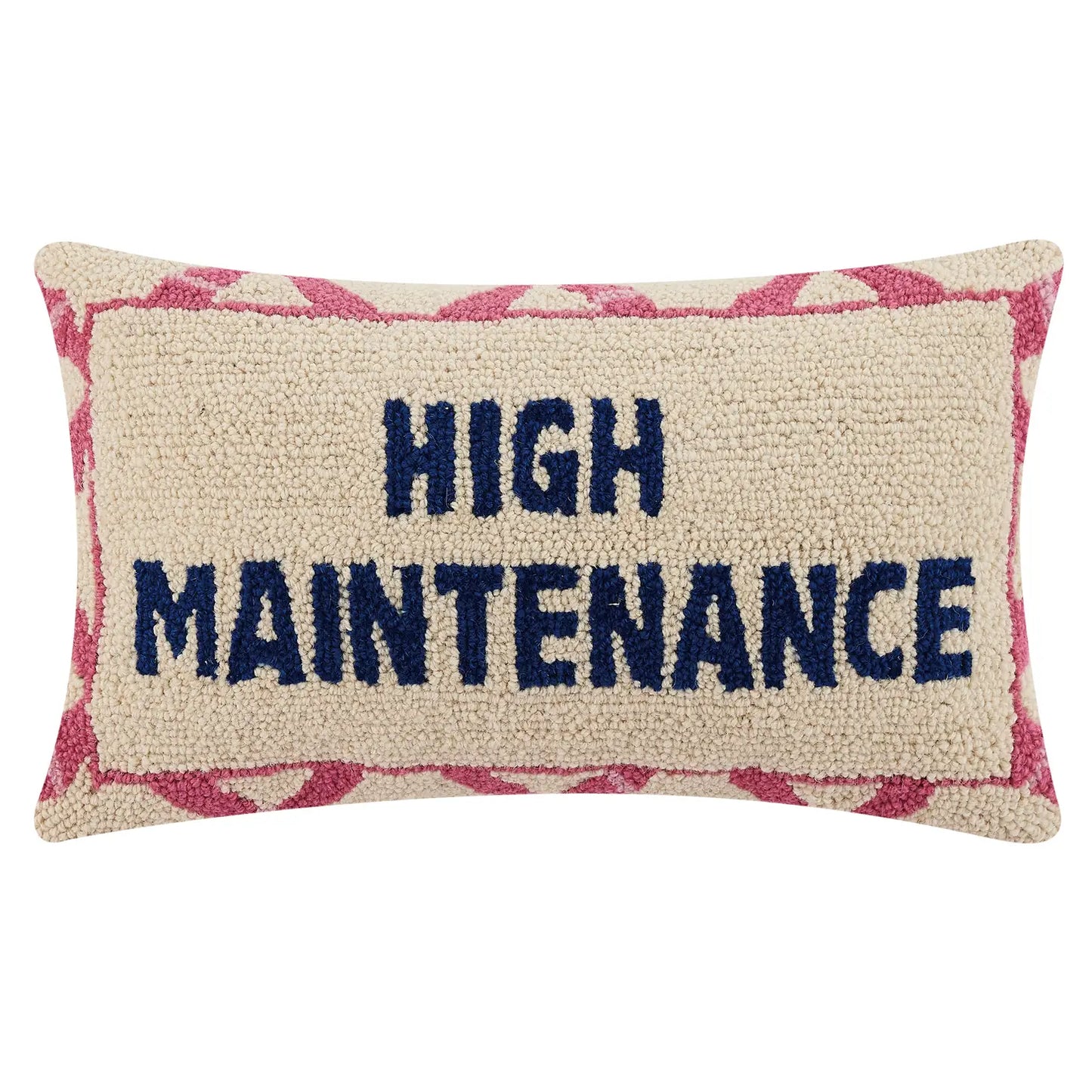 High Maintenance Cushion APRIL PRE ORDER