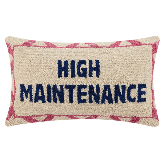 High Maintenance Cushion MAY PRE ORDER
