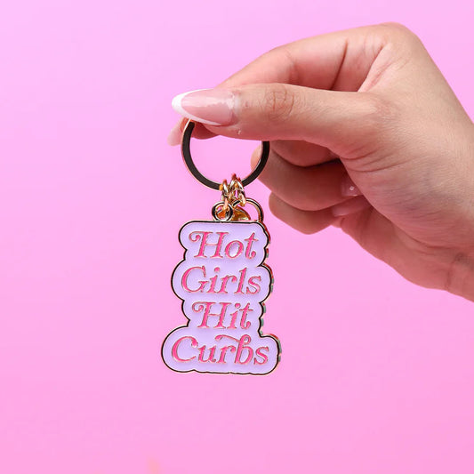 Hot Girls Hit Curbs Keychain PRE ORDER