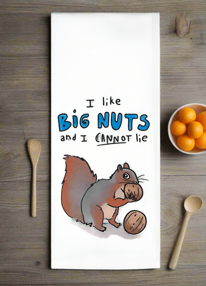 I Like Big Nuts Dishtowel