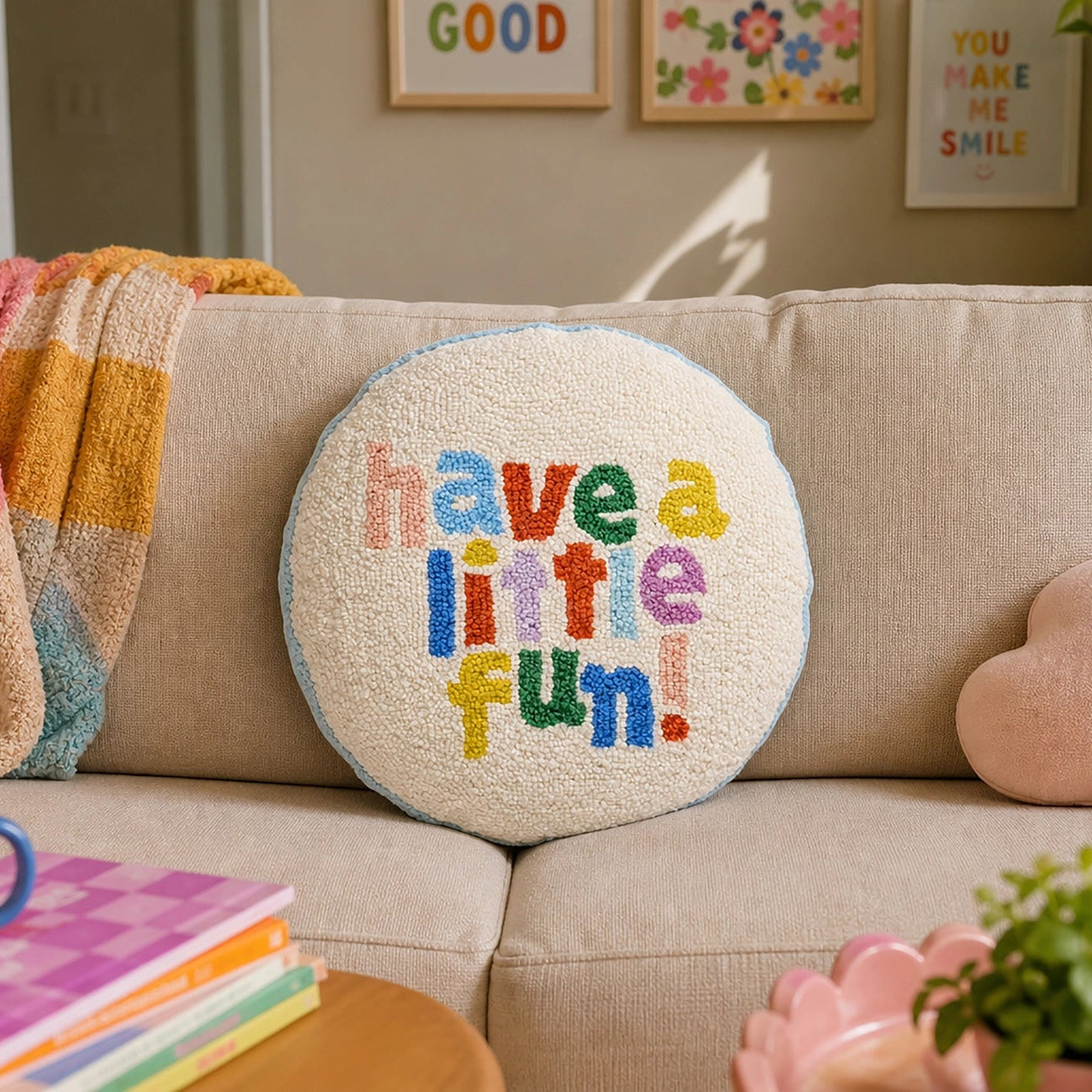 Have A Little Fun Cushion PRE ORDER