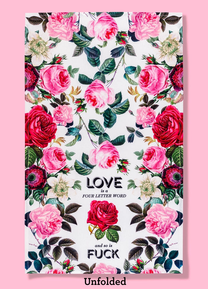 Love Is A Four Letter Word, and So Is Fuck Dish Towel PRE ORDER