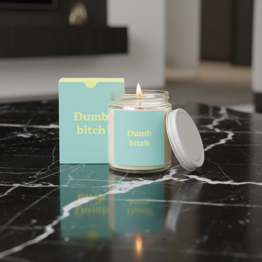 Dumb Bitch Candle