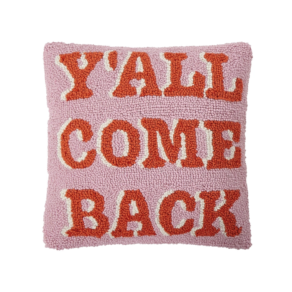 Y'all Come Back Cushion