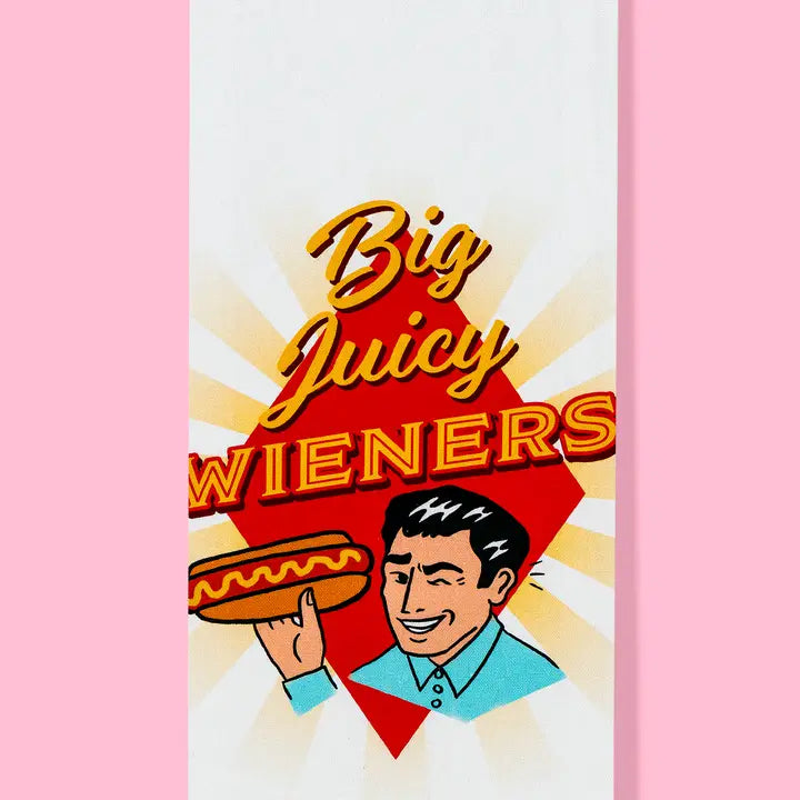 Big Juicy Wieners Dish Towel PRE ORDER