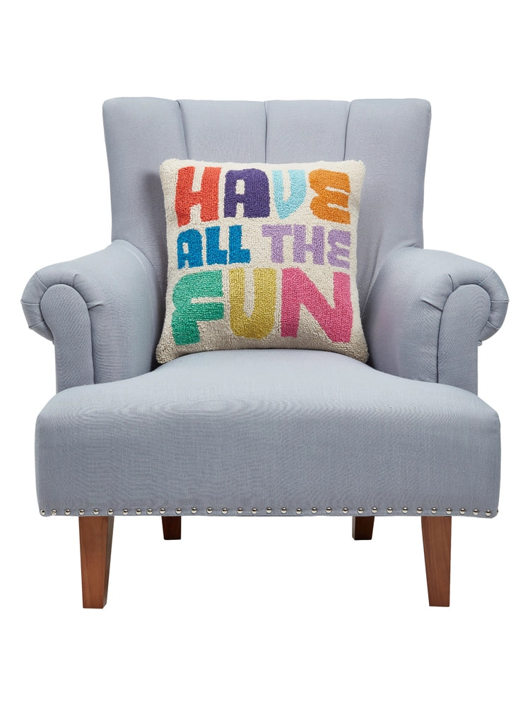 Have All The Fun Cushion PRE ORDER