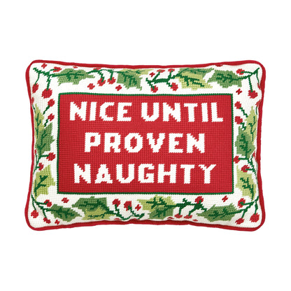 Nice Until Proven Naughty Cushion PRE ORDER