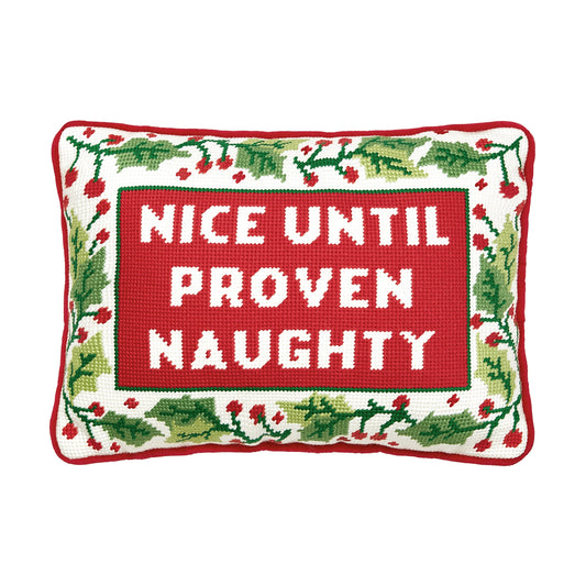Nice Until Proven Naughty Cushion PRE ORDER