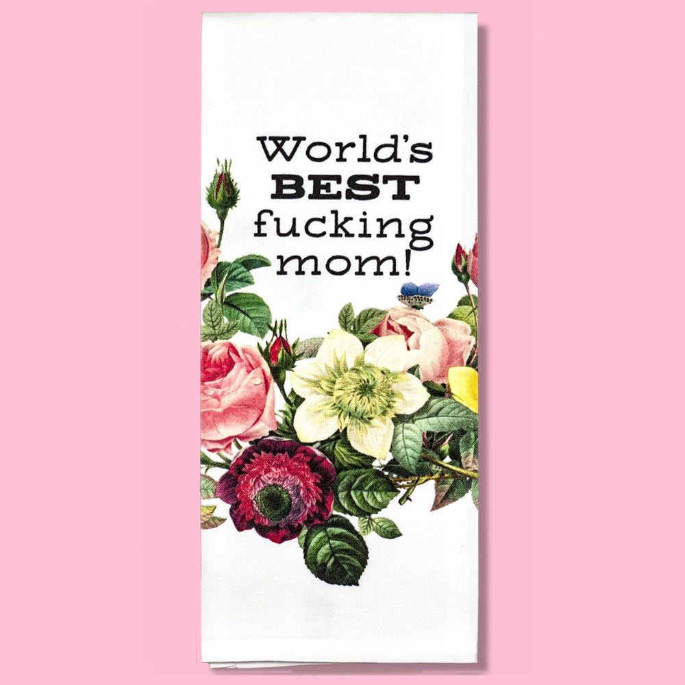 Worlds Best Fucking Mom Dish Towel PRE ORDER