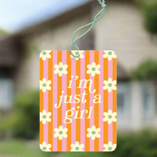 I'm Just A Girl Air Freshener