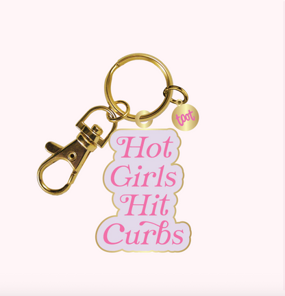 Hot Girls Hit Curbs Keychain PRE ORDER