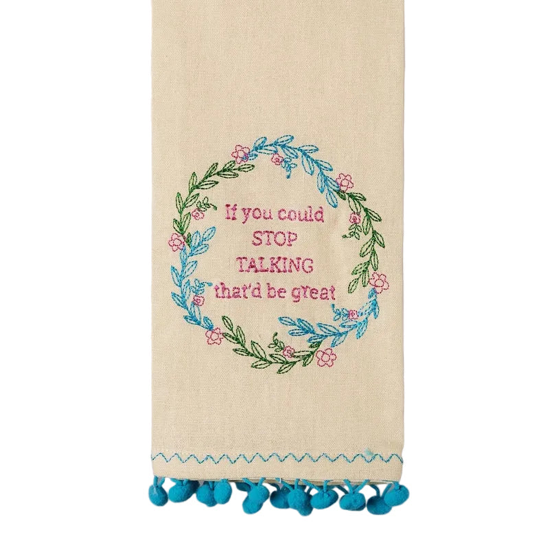 Stop Talking Dish Towel