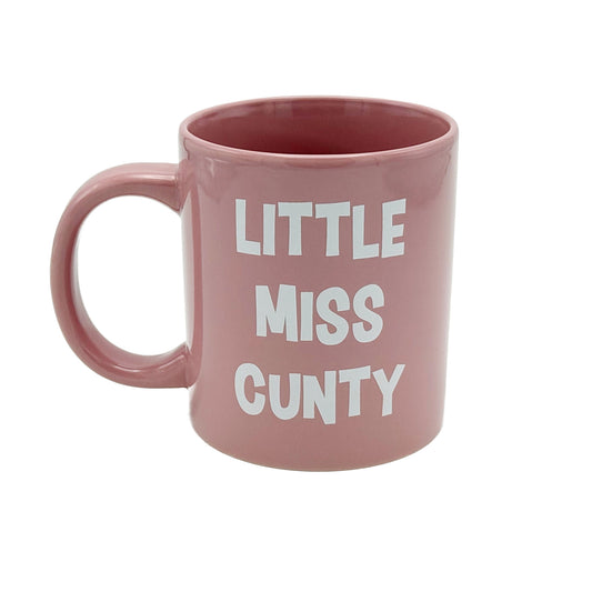 Little Miss Cunty Pink Mug PRE ORDER