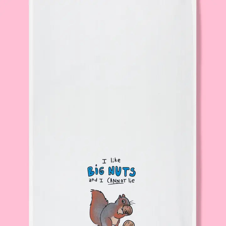 I Like Big Nuts Dishtowel