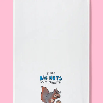 I Like Big Nuts Dishtowel