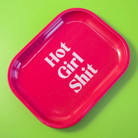 Hot Girl Shit Tray