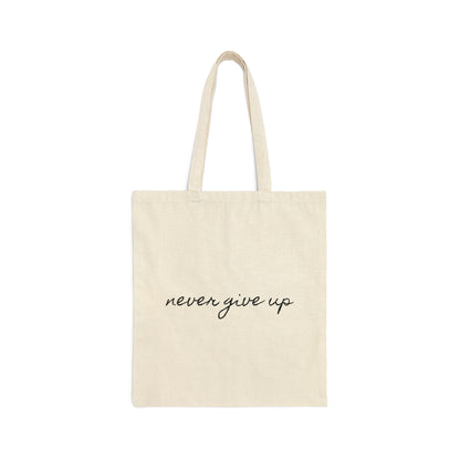 Rose Never Give Up  Cotton Tote
