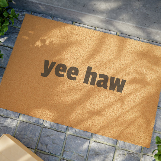 Yee Haw Doormat