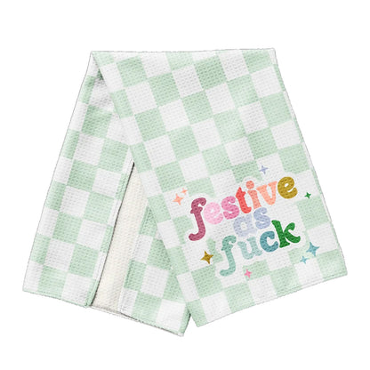 Festive As Fuck Dish Towel