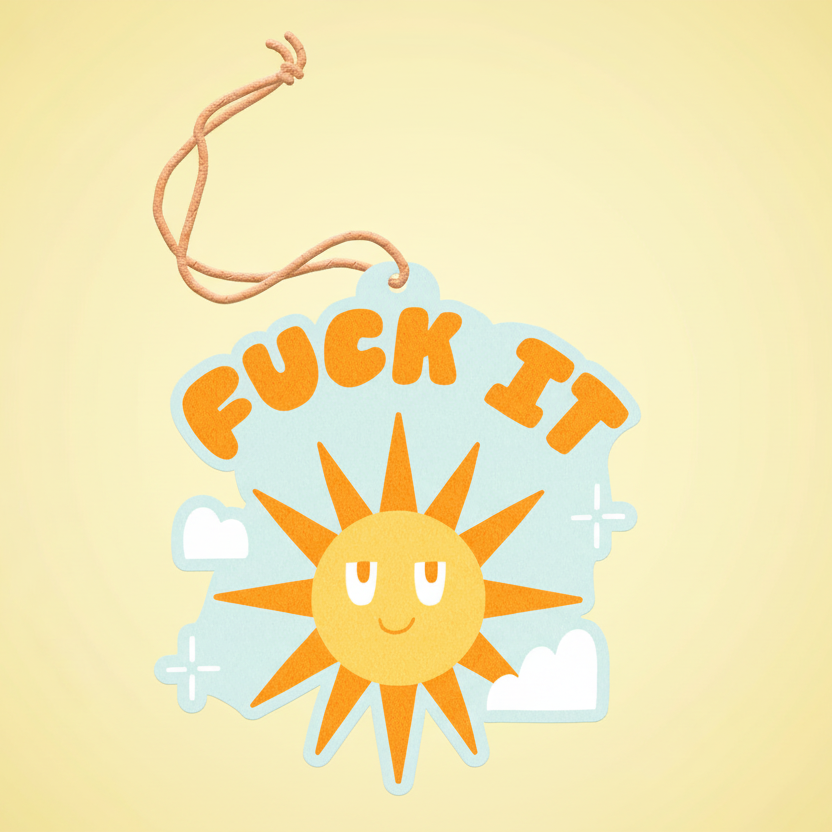 Fuck It Air Freshener