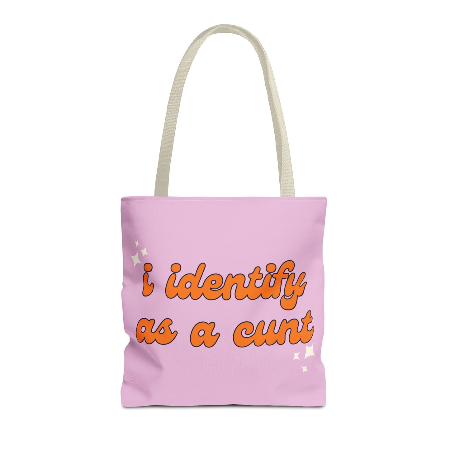 I Identify As A Cunt Tote Bag