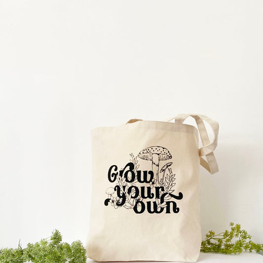 Grow Your Own Mushroom Tote Bag