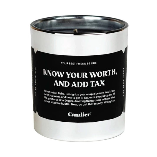 Know Your Worth & Add Tax Candle