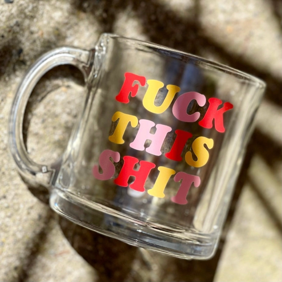Fuck This Mug