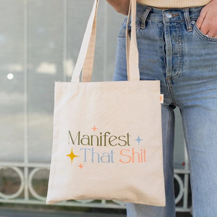Manifest That Shit Tote Bag PRE ORDER